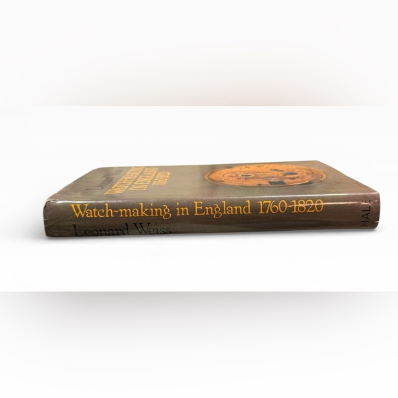 Vtg Watch-Making in England 1760-1820 Hardcover Book w/ Dust Cover - Picture 3 of 11